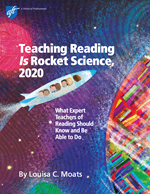 Teaching Reading Is Rocket Science, 2020 by Dr. Loiusa Moats 